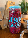 16oz - Jesus Saves, Just Ask